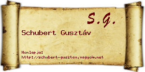 Schubert Gusztáv névjegykártya